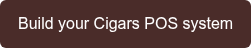 Build your Cigars POS system