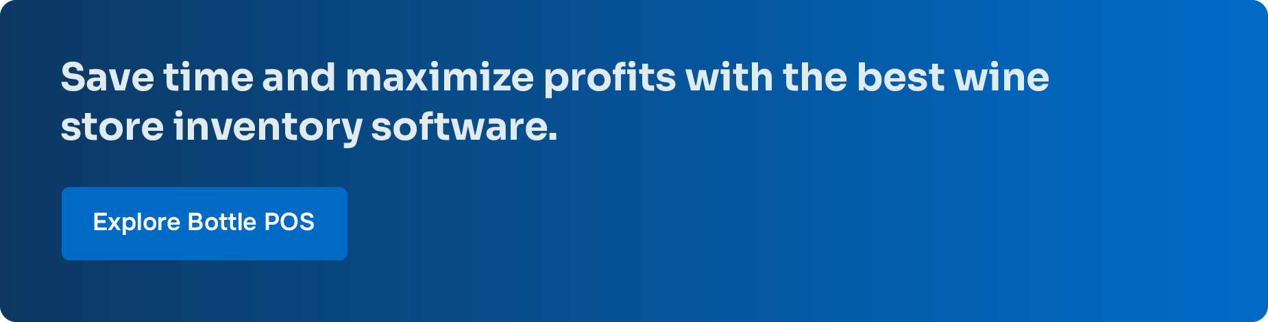 Save time and maximize profits with the best wine store inventory software. Explore Bottle POS.
