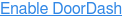 Enable DoorDash