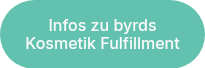 Infos zu byrds Kosmetik Fulfillment