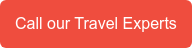Call our Travel Experts