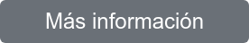 Más información