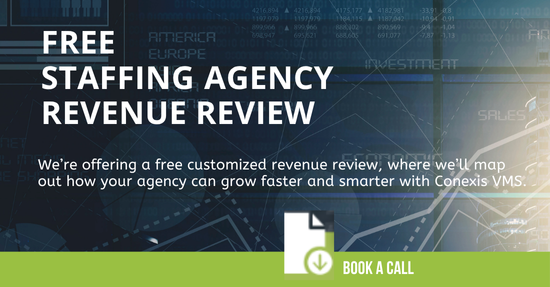Book a free revenue meeting with Conexis VMS to grow your staffing agency revenue