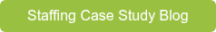 Staffing Case Study Blog
