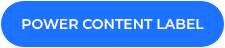 <span style="font-size: 14px;">POWER CONTENT LABEL</span>