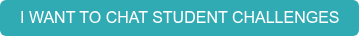 I WANT TO CHAT STUDENT CHALLENGES
