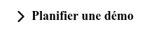 Planifier une démo
