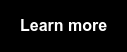 Learn more