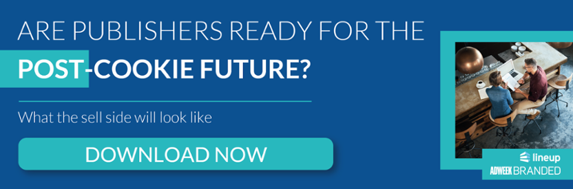 Are Publishers Ready for the Post-Cookie Future?