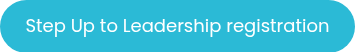 <p data-pm-slice="1 1 []">Step Up to Leadership registration</p>