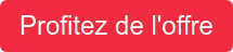 Profitez de l'offre