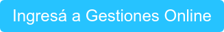 Ingresá a Gestiones Online