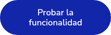 Probar la funcionalidad