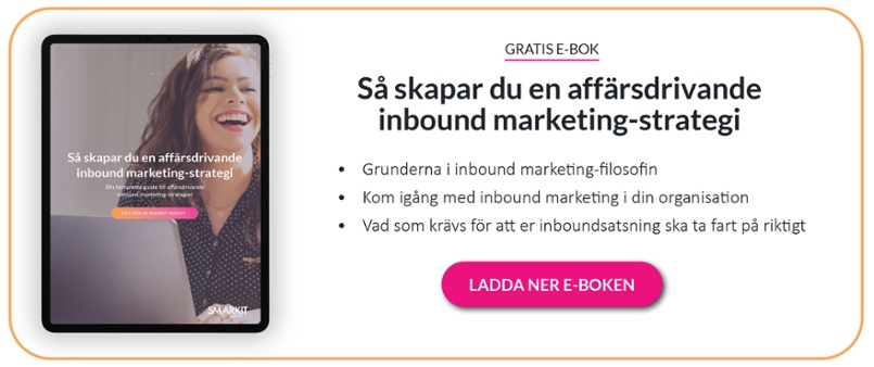Ladda ner komplett e-bok för hur du skapar en affärsdrivande inbound marketing-strategi