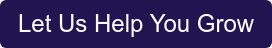 Let Us Help You Grow
