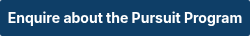 Enquire about the Pursuit Program