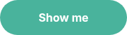 Show me