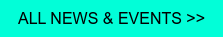 ALL NEWS & EVENTS >>