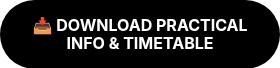 <strong>�� DOWNLOAD PRACTICAL INFO &amp; TIMETABLE</strong>