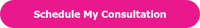 Schedule My Consultation
