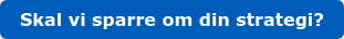 Skal vi sparre om din strategi?