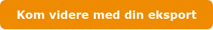 Kom videre med din eksport