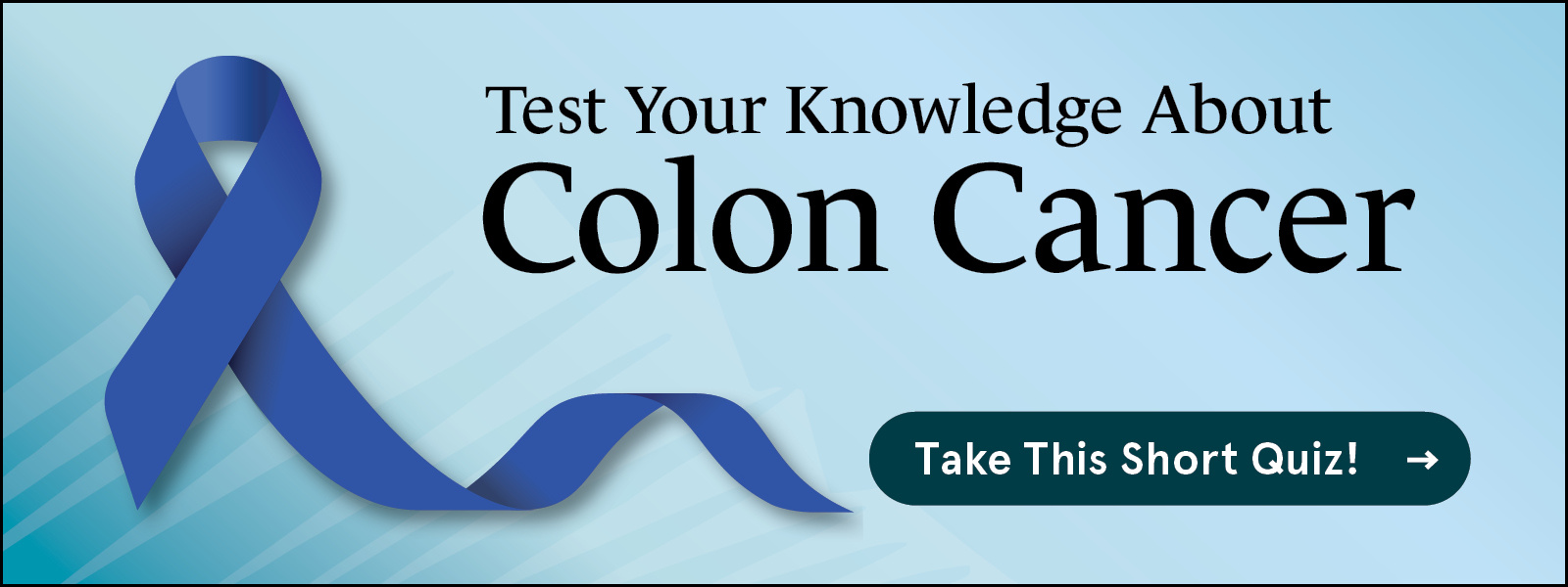 Take the short colon cancer quiz