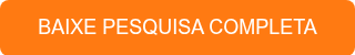 BAIXE PESQUISA COMPLETA
