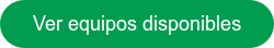 Ver equipos disponibles