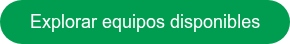 Explorar equipos disponibles