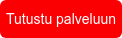 Tutustu palveluun