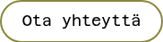 Ota yhteytt