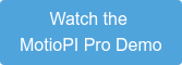 Watch the MotioPI Pro Demo