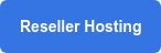 Reseller Hosting