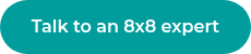 Talk to an 8x8 expert