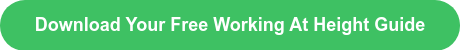 Download Your Free Working At Height Guide