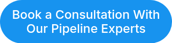Book a Consultation With Our Pipeline Experts