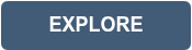 EXPLORE