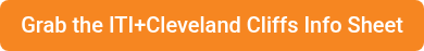 Grab the ITI+Cleveland Cliffs Info Sheet<a href="https://view-su2.highspot.com/viewer/5880b096505492bb211bca14b970a388?source=email.68ed21db3f4ada1c5e19da81.0&amp;iid=68780e9c7c50715693746dce#1" style="font-size: 11px;"></a>