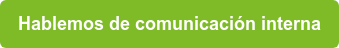Hablemos de comunicación interna
