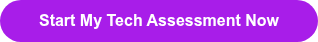 Start My Tech Assessment Now