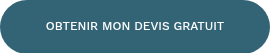 OBTENIR MON DEVIS GRATUIT