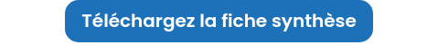 Téléchargez la fiche synthèse
