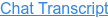 Chat Transcript
