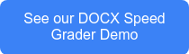  See our DOCX Speed Grader Demo