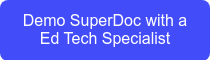 Demo SuperDoc with a Ed Tech Specialist