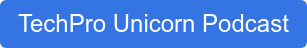 TechPro Unicorn Podcast