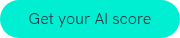 <div>Get your AI score</div>