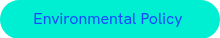 <span style="line-height: 116%;">Environmental Policy</span>&nbsp;