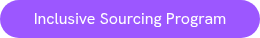 <p style="padding-left: 0cm;">Inclusive Sourcing Program</p>